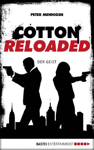 [Cotton Reloaded 35] • Der Geist